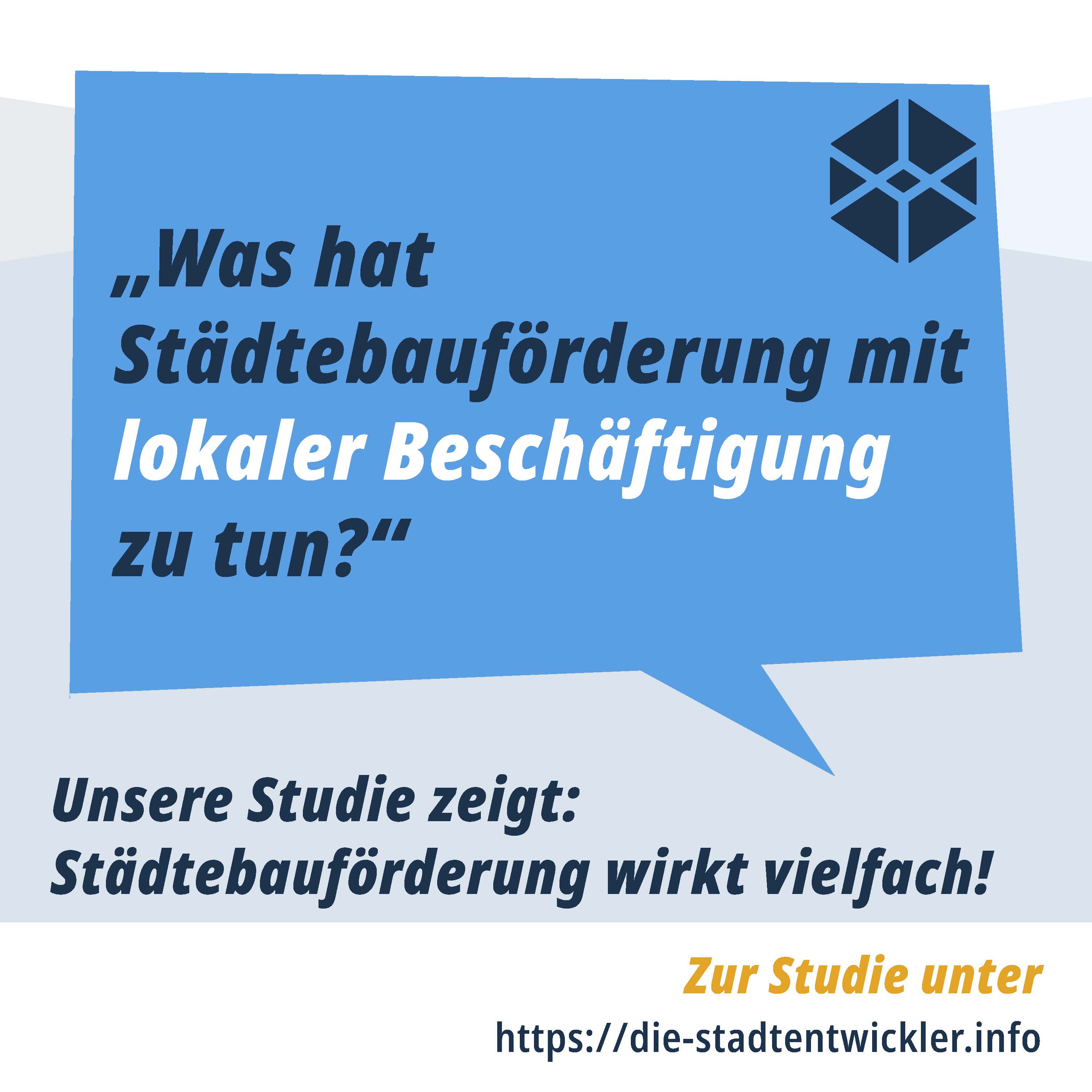 Was hat Städtebauförderung mit lokaler Beschäftigung zu tun?